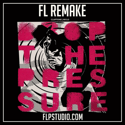 Claptone & Mylo - Drop the pressure Fl Studio Remake (House Template)