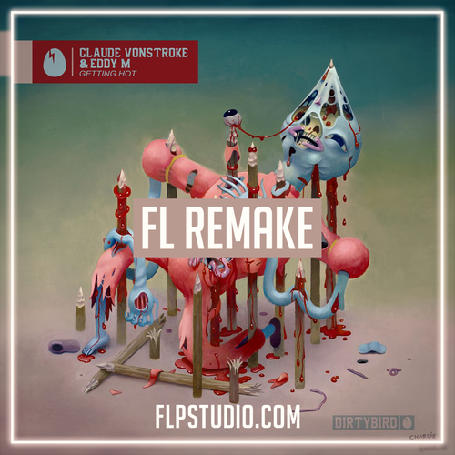 Claude Vonstroke & Eddy M - Getting hot Fl Studio (Tech House Template)