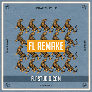 Cloonee - What ya want Fl Studio Remake (Tech House Template)