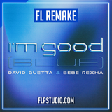 David Guetta & Bebe Rexha - I'm Good (blue) FL Studio Remake (Dance)