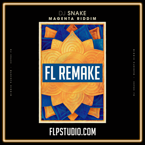 Dj SNAKE - Magenta Riddim Fl Studio Remake (Dance Template)