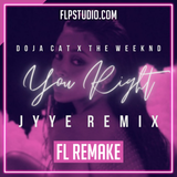 Doja Cat x The Weeknd - You Right (Jyye Remix) FL Studio Remake (Dance)