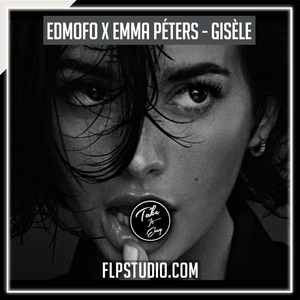 Edmofo feat. Emma Péters - Gisèle FL Studio Remake (Dance)