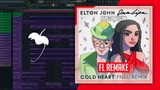 Elton John, Dua Lipa - Cold Heart (PNAU Remix) FL Studio Template (Dance)