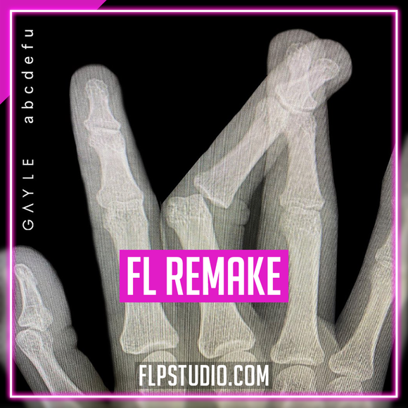 GAYLE - abcdefu (feat. Royal & the Serpent) FL Studio Remake (Dance)