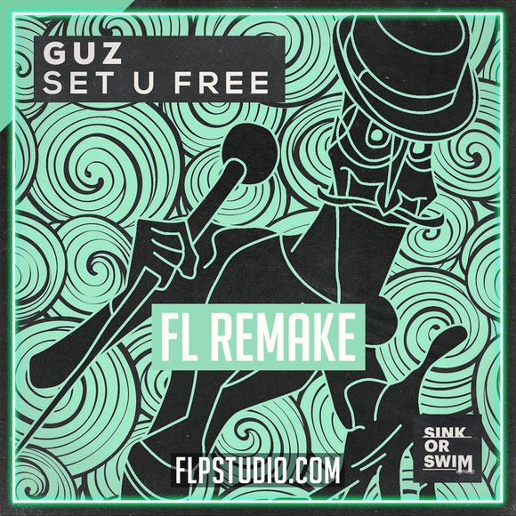 Guz - Set U Free FL Studio Template (Tech House)