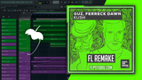 Guz, Ferreck Dawn - Kush FL Studio Remake (Tech House)