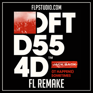 Jack Back - (It happens) Sometimes Fl Studio Remake (House Template)