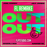Joel Corry x Jax Jones (ft Charli XCX & Saweetie) - OUT OUT FL Studio Template (Dance)
