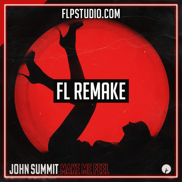 John Summit - Make me feel FL Studio Template (Tech House)