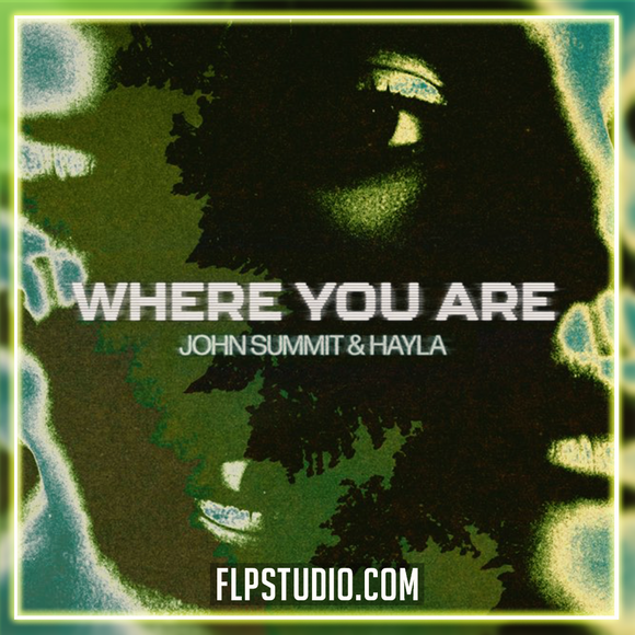 John Summit feat. Hayla - Where You Are FL Studio Remake (Dance)
