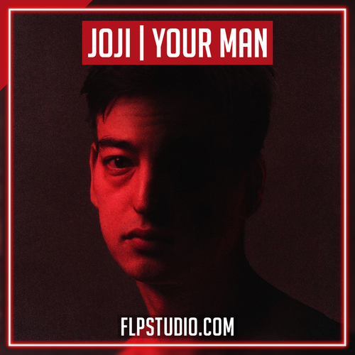 Joji - Your Man FL Studio Remake (Dance)