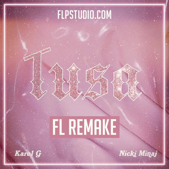 Karol G & Nicki Minaj - Tusa Fl Studio Remake (Reggaeton Template)