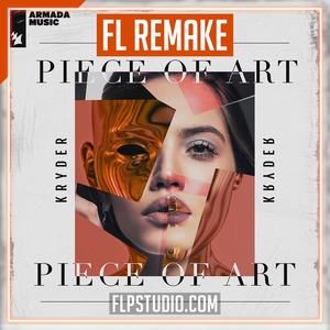Kryder - Piece of art FL Studio Remake (Dance)