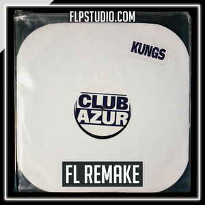 Kungs - Clap Your Hands FL Studio Remake (Dance)