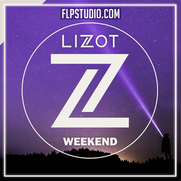 LIZOT - Weekend FL Studio Remake (Dance)