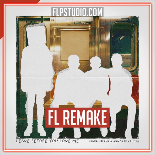 Marshmello x Jonas Brothers - Leave Before You Love Me FL Studio Remake (Dance)