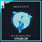 Matt Guy - Set My Mind Free FL Studio Remake (Tech House)