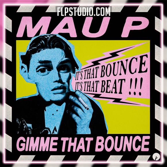Mau P - Gimme That Bounce FL Studio Remake (Tech House)