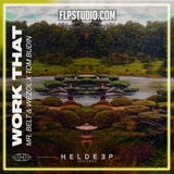 Mr. Belt & Wezol X Tom Budin - Work That FL Studio Remake (House)