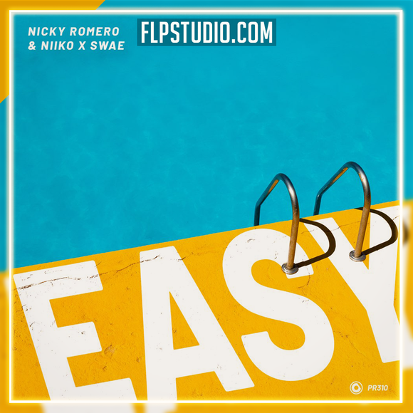 Nicky Romero & NIIKO X SWAE - Easy FL Studio Remake (Piano House)