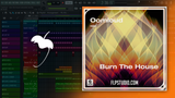 Oomloud - Burn the house FL Studio Remake (Dance)