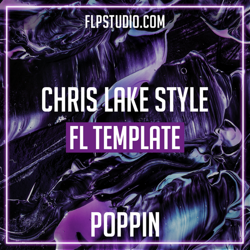 Poppin - Chris Lake Style Tech House (Fl Studio Template)