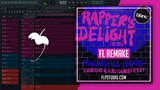 The Sugar Hill Gang - Rapper's delight (GORDO & Kid Caird Edit) Fl Studio Template (Tech House)