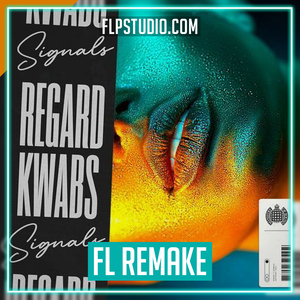 Regard, Kwabs - Signals FL Studio Remake (Dance)
