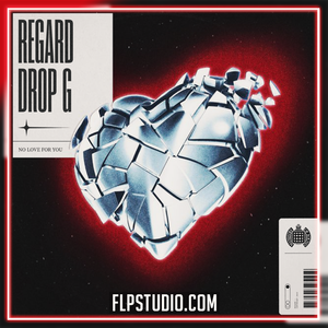 Regard, Drop G - No Love For You FL Studio Remake (Dance)