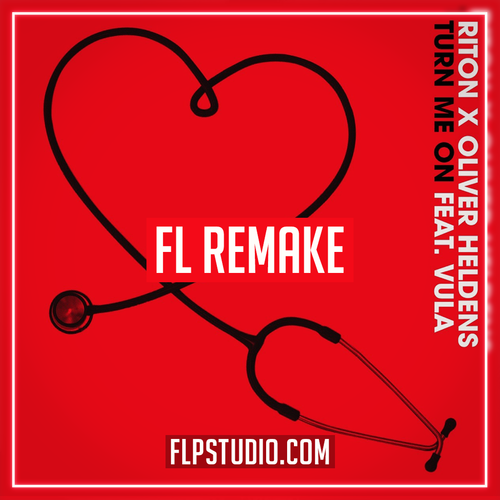 Riton & Oliver Heldens ft Vula - Turn me on Fl Studio Remake (Dance Template)