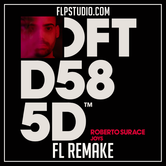 Roberto Surace - Joys Fl Studio Remake (House Template)