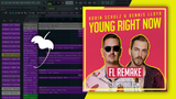 Robin Schulz & Dennis Lloyd - Young Right Now FL Studio Remake (Dance)