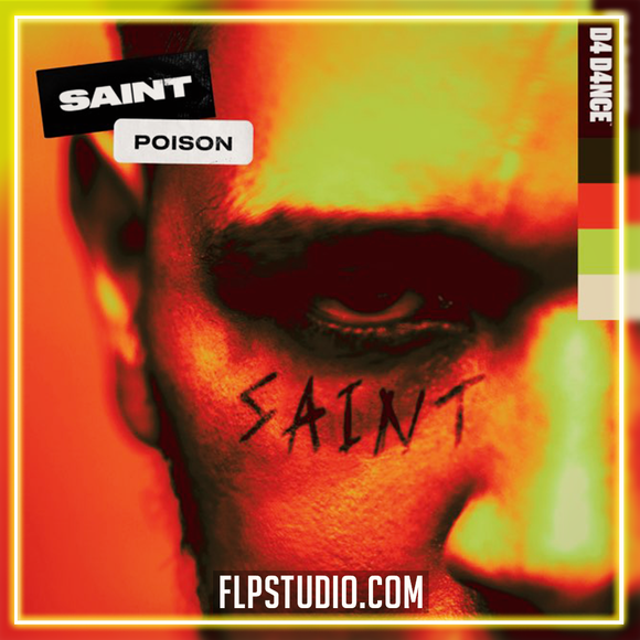 SAINT - Poison FL Studio Remake (House)