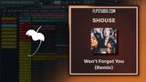 SHOUSE - Won't Forget You Nawar Omran Remix Ableton Remake (Dance)