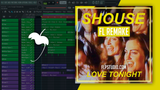 SHouse - Love Tonight FL Studio Template (House)