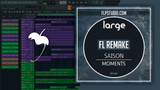Saison - Moments Fl Studio Remake (Deep House Template)