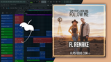 Sam Feldt X Rita Ora - Follow me FL Studio Remake (Piano House)