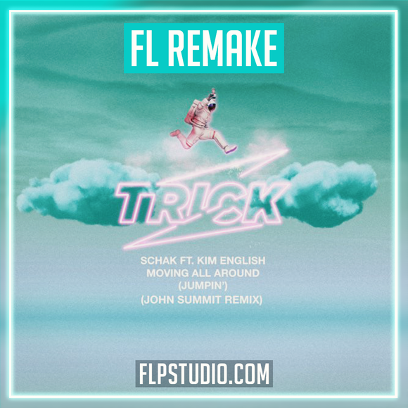 Schak - Moving All Around (John Summit Remix) FL Studio Remake (Tech House)