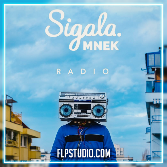 Sigala, MNEK - Radio FL Studio Remake (Dance)