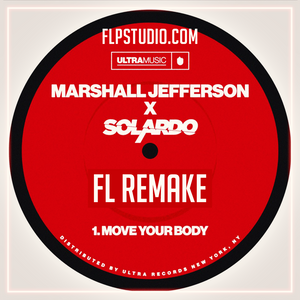 Marshall Jefferson & Solardo - Move your body Fl Studio Remake (Tech House Template)