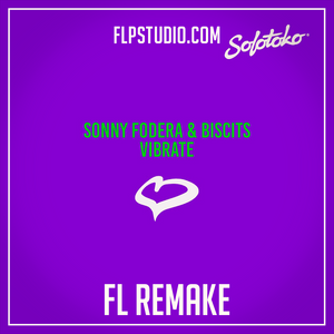 Sonny Fodera & Biscits - Vibrate Fl Studio Remake (Tech House Template)