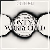 Swedish House Mafia feat John Martin - Don't You Worry Child FL Studio Remake (Dance)