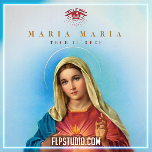 TECH IT DEEP - Maria Maria FL Studio Remake (Tech House)