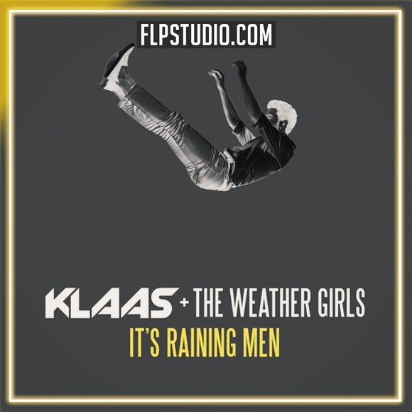 The Weather Girls - It's Raining Men Klaas Extended FL Studio Remake (Dance)