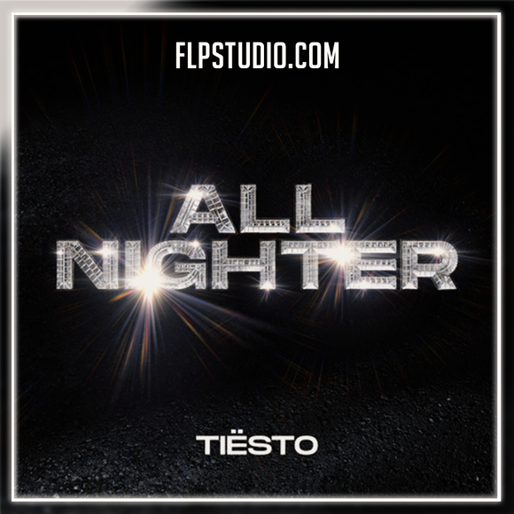Tiësto - All Nighter FL Studio Remake (Dance)