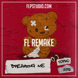 Topic ft A7S - Breaking me Fl Studio Remake (Dance Template)