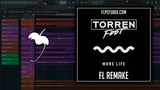 Torren Foot - More life Fl Studio Remake (Tech House Template)