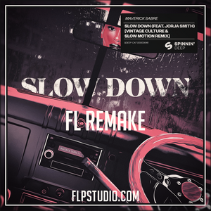 Vintage Culture & Slow Motion Remix ft Jorja Smith - Slow Down Fl Studio Remake (Deep House Template)
