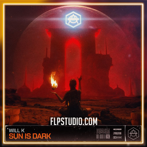 WILL K - Sun Is Dark FL Studio Remake (House)